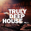 This Is Truly Deep House, Vol. 1 | Mischievous 3, Karoline Buer