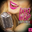 Doo Wop Love Songs, Vol. 2 | The Chimes