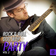 Rock & Roll Doo Wop Party, Vol. 2 | The Rhythm Aces