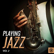 Playing Jazz, Vol. 2 | Phil Harris
