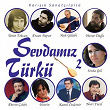 Sevdamiz Türkü, Vol.2 (Karisik Sanatçilarla) | Nesrin