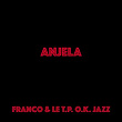 Anjela (feat. Pepe Ndombe) | Franco & Le T.p Ok Jazz