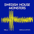Swedish House Monsters, Vol. 1 | Dj Flex, Sandy W