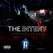 The Intent (Original Motion Picture Soundtrack) | Ghetts, Rudekid