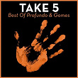Take 5 - Best Of Profundo & Gomes | Profundo & Gomes