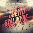 Ghetto Gyal Wyne | K-mi