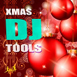 Xmas DJ Tools | Holiday Drums