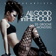 All Good In The Hood, Vol. 1 (20 Groove Monsters) | Sebastian Marino