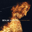 Blow Your Mind (feat. Maverick Sabre) | Devlin