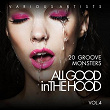 All Good In The Hood, Vol. 4 (20 Groove Monsters) | Sander Cahn
