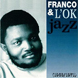 Koun koue ! Edo aboyi ngai (1968 / 1971) | Franco & Le T.p Ok Jazz