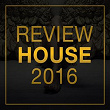 Review: House 2016 | Peverell Bros