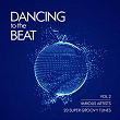 Dancing To The Beat (20 Super Groovy Tunes), Vol. 2 | Rain Soul