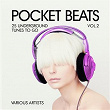 Pocket Beats (25 Underground Tunes To Go), Vol. 2 | Stefan Vixen