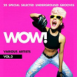 WOW! (20 Special Selected Underground Grooves), Vol. 2 | K 220