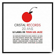 Cristal Records fête ses 20 ans (Une compilation présentée par Cristal Records et Jazz News) | Sophia Domancich