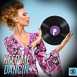 Keep me Dancin' | Paul Lekakis