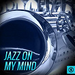 Jazz On My Mind | Milcho Leviev