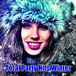 Tota Party Hits Winter | Maxence Luchi