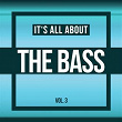 It's All About THE BASS, Vol. 3 | Deepberry