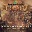 Our Planet Our Rules (Instrumental) | Fibre Stomp