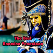 The best of anonimo veneziano medley 3: bolero / Sinfonia n° 5 / Autunno / Guglielmo tell / Tarantella / Te deum / Greensleeves / Piazza San marco / Overture traviata / Ave maria / La marcia / Finale | Orchestra Veneziana