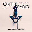 On The Radio, Vol. 1 (20 Real House Classics) | Dj Samuel Kimkò