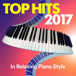 Top Hits 2017 (In Relaxing Piano Style) | Alison Gilbert