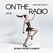On The Radio (20 Real House Classics), Vol. 2 | Eclissi Di Soul