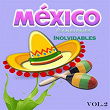 México - Canciones Inolvidables, Vol. 2 | Antonio Aguilar