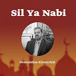 Sil Ya Nabi (Inshad) | Noureddine Khourchid