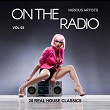 On The Radio, Vol. 3 (20 Real House Classics) | Mvs