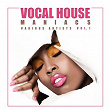 Vocal House Maniacs, Vol. 1 | Beat Addicts, C&c Music Factory