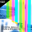 Crystal Skulls | Drum & Breakers