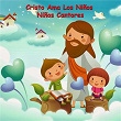 Cristo Ama a Niños | Niños Cantores