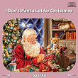 I Don't Want a Lot for Christmas | Sparky