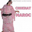 Chikhat Maroc | Ahouzar