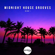 Midnight House Grooves, Vol. 1 | Yantra Mantra, Mazelo Nostra