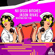 Waiting for You | Nu Disco Bitches, Jason Rivas