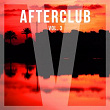 Afterclub, Vol. 3 | Albena Flores