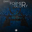 Former Glory | Baro