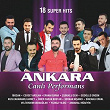 Ankara Canli Performans (18 Super Hits) | Ibocan