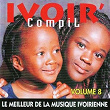 Ivoir' compil, vol. 8 (Le meilleur de la musique ivorienne) | Woody