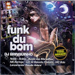 Funk du Bom | Dj Brinquinho