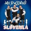 Slovenka, Slovenka | Modrijani