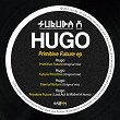 Primitive Future Ep | Hugo