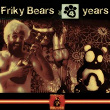 Friky Bears 4 Years | Dj Baloo