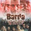 Barda Film Müzikleri (Orijinal Film Müzigi) | Üç Nokta Bir