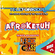 Afroketuh (feat. Jadsa Castro, MC Fábio Lima) (Tributo ao Araketu) | Telefunksoul