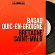 Bretagne Saint-Malo (Mono Version) | Bagad Quic En Groigne